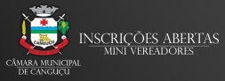 INSCRIÇÕES MINI VEREADOR - Câmara de vereadores de Canguçu