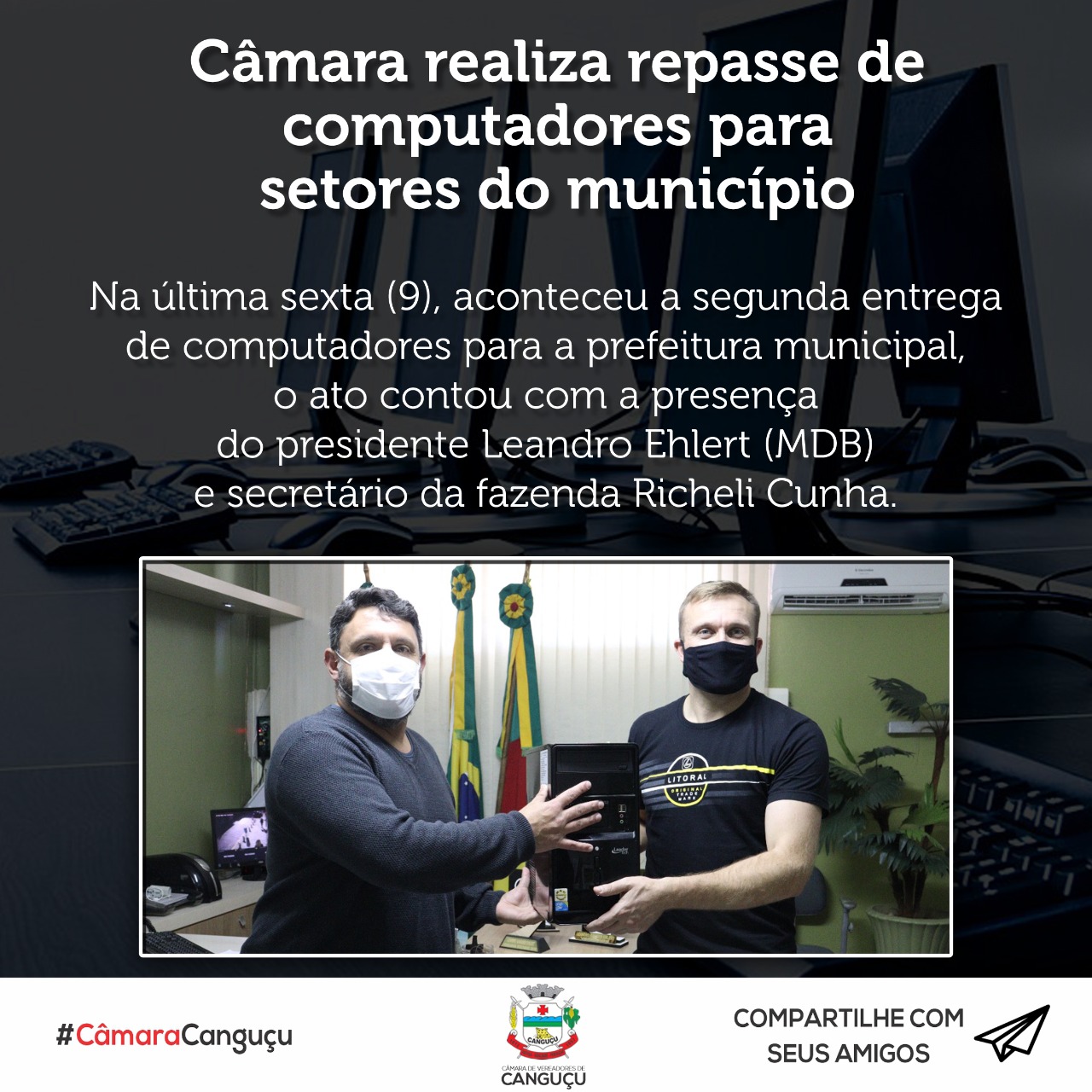 Câmara realiza repasse de computadores para setores do município - Câmara de vereadores de Canguçu